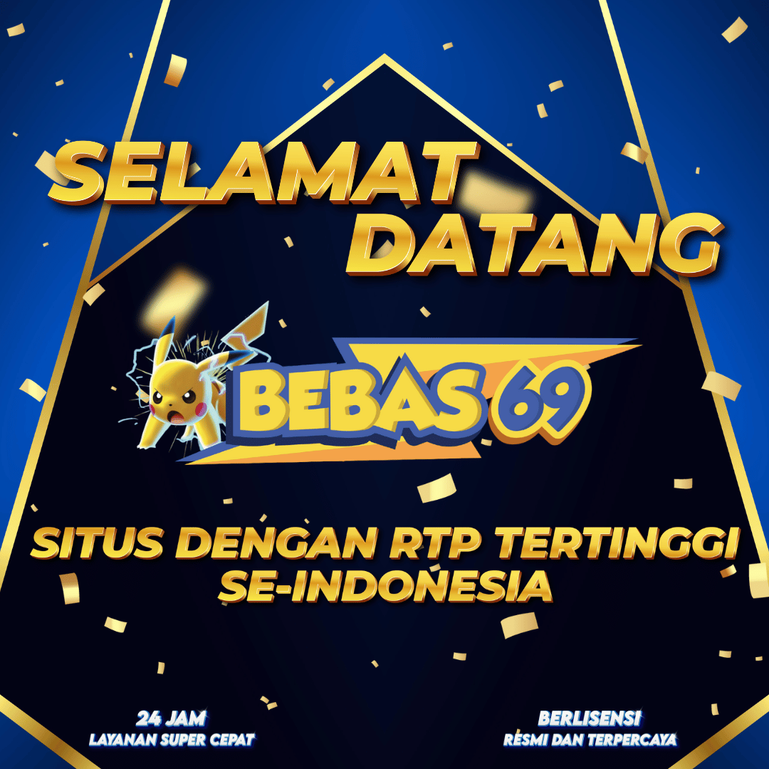 Welcome To Bebas69 Game